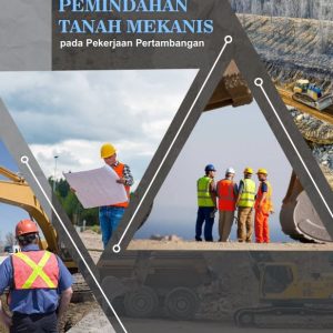 Pemindahan Tanah Mekanis pada Pekerjaan Pertambangan