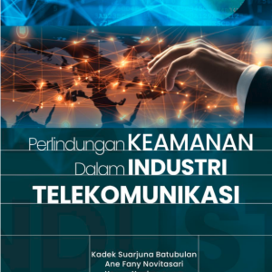 Perlindungan Keamanan Dalam Industri Telekomunikasi