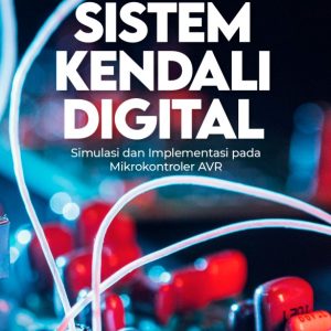 Sistem Kendali Digital: Simulasi dan Implementasi Pada Mikrokontroler AVR