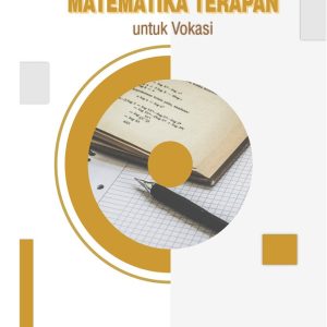 Matematika Terapan untuk Vokasi