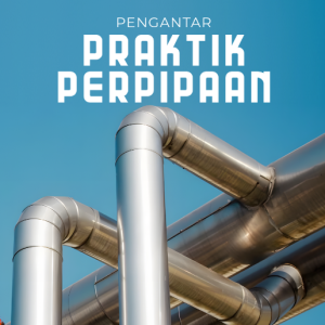 Pengantar Praktik Perpipaan
