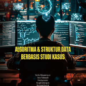 Algoritma & Struktur Data Berbasis Studi Kasus