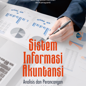 Sistem Informasi Akuntansi: Analisis dan Perancangan Berbasis Siklus Bisnis