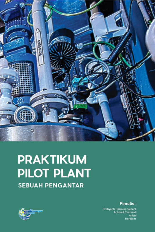 Praktikum Pilot Plant: Sebuah Pengantar