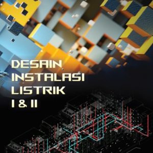 Desain Instalasi Listrik I & II