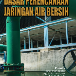 Dasar Perencanaan Jaringan Air Bersih
